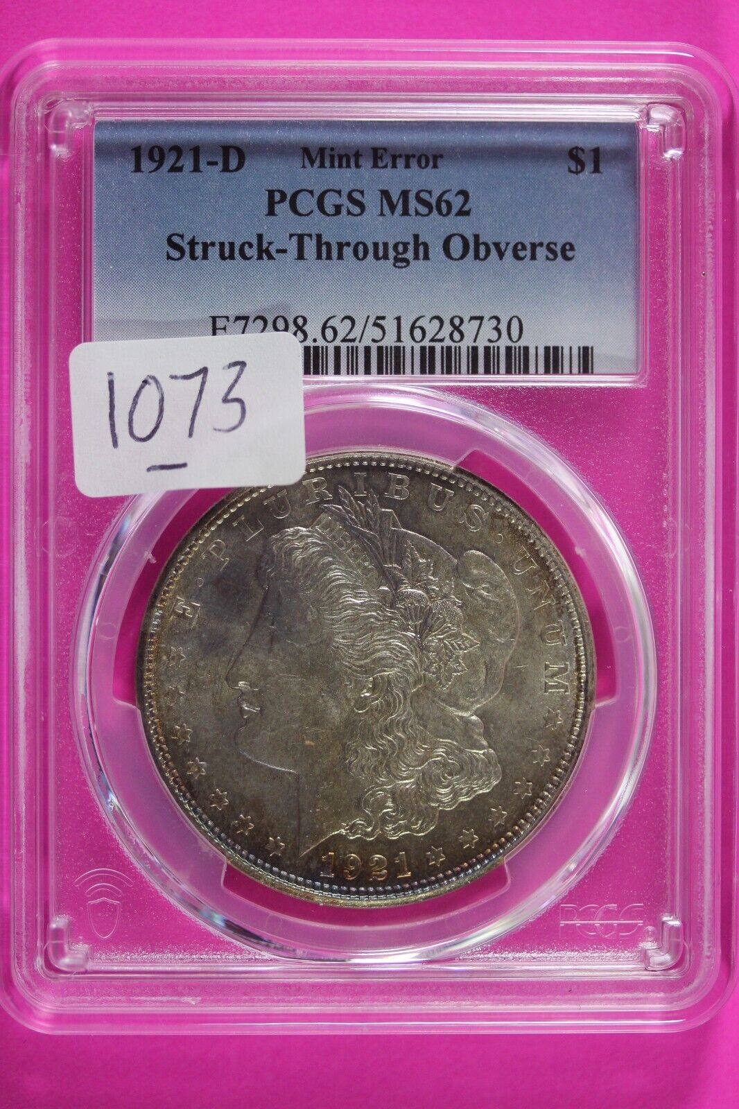 Toned 1921 D MS 62 Liberty Morgan Silver Dollar Struck Through Obverse PCGS 1073