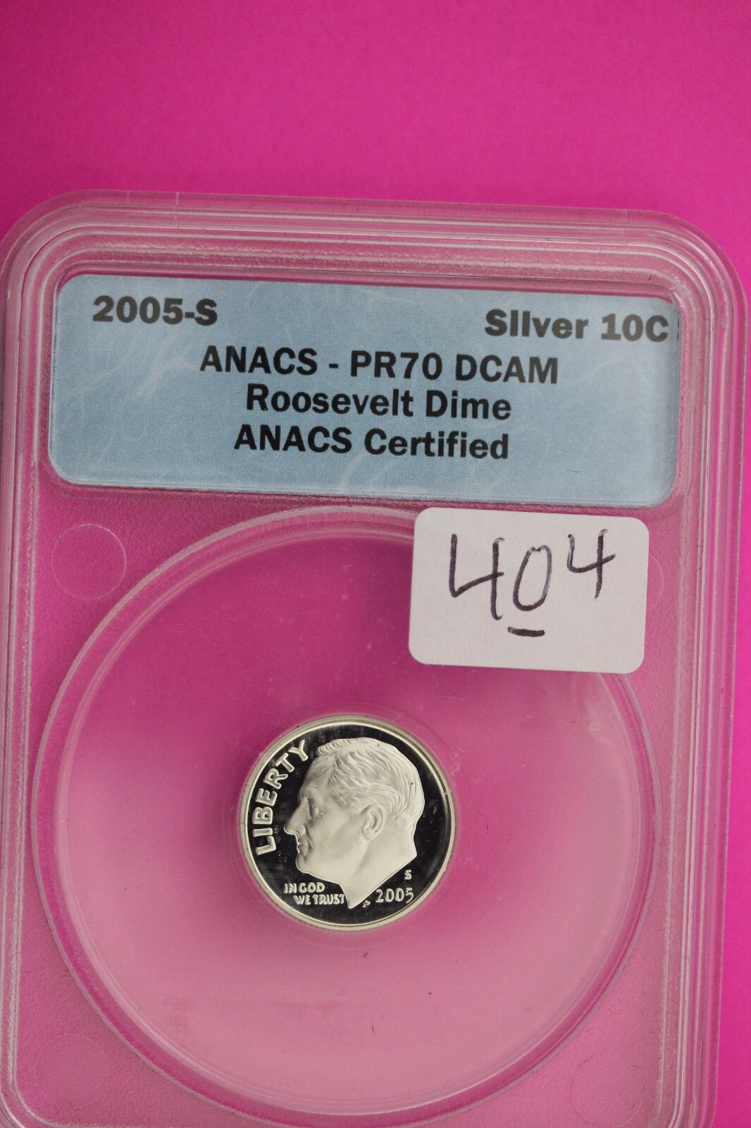 2005 S PR 70 Roosevelt Silver Dime Deep Cameo ANACS Certified Graded Slab 404