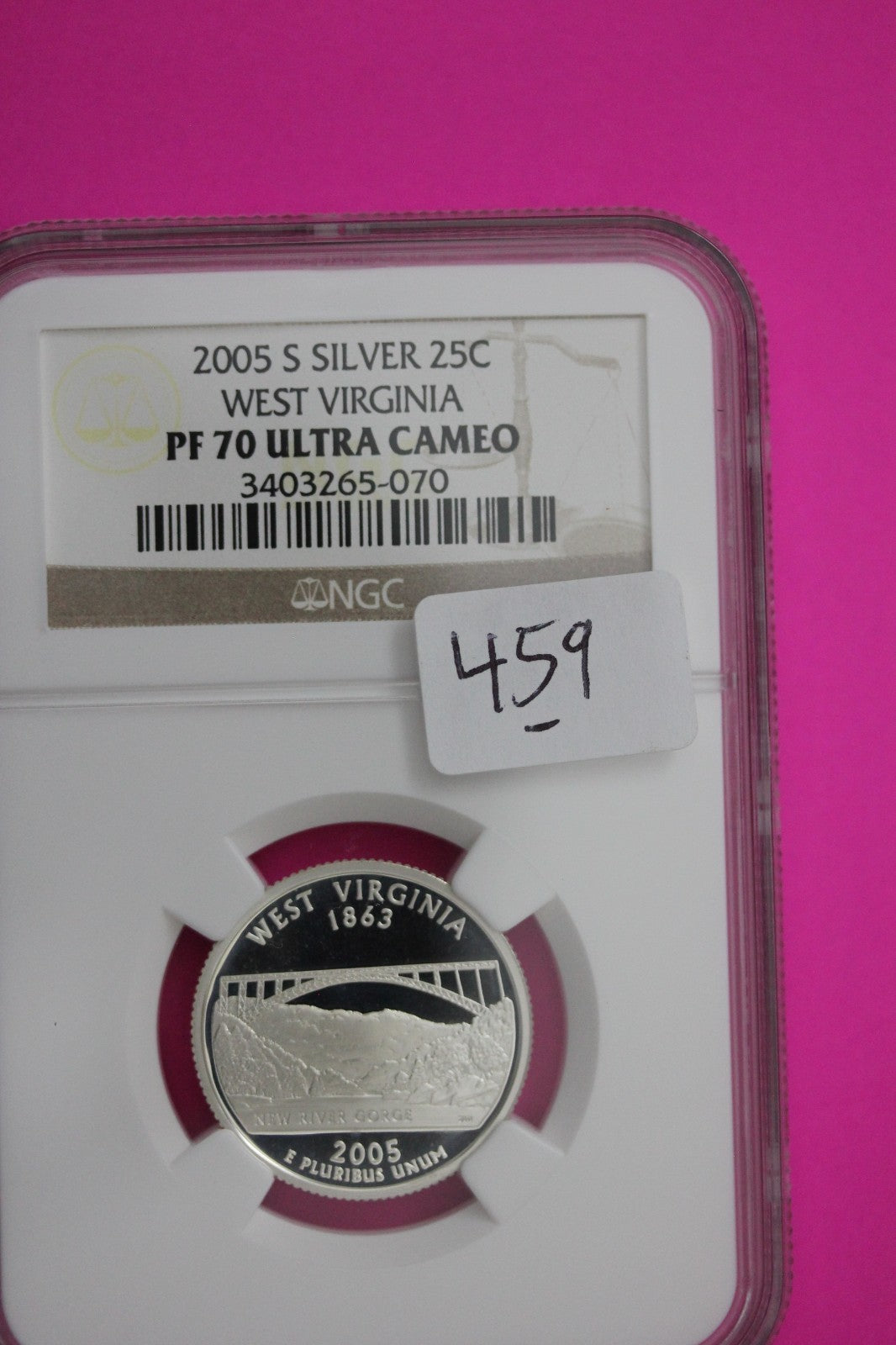 2005 S PF 70 West Virginia Silver State Quarter NGC Certified Authentic Slab 459