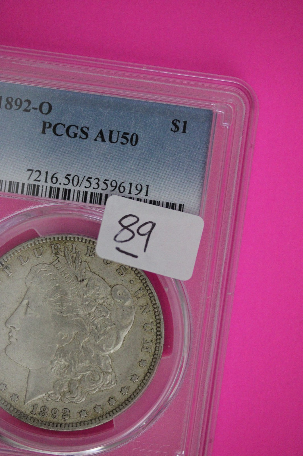 1892 O AU 50 Liberty Morgan Silver Dollar PCGS Graded Authentic Certified 89
