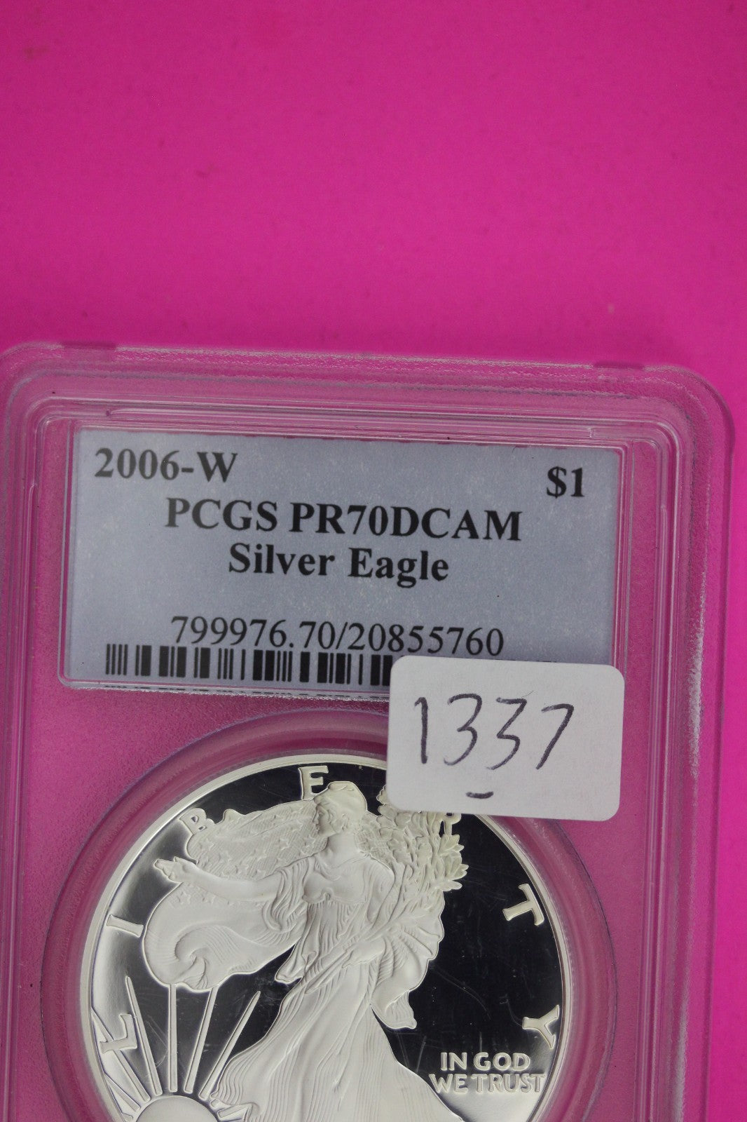 2006 W PR 70 Silver American Eagle PCGS Certified Graded Authentic Slab 1337