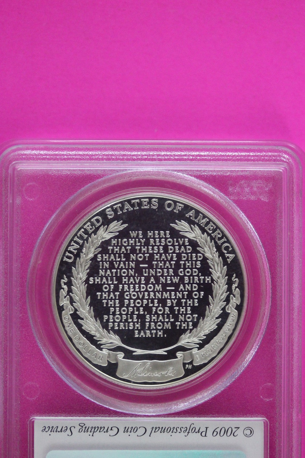 2009 P PR 70 DCAM Lincoln Bicentennial Commemorative Silver Dollar PCGS Slab 133