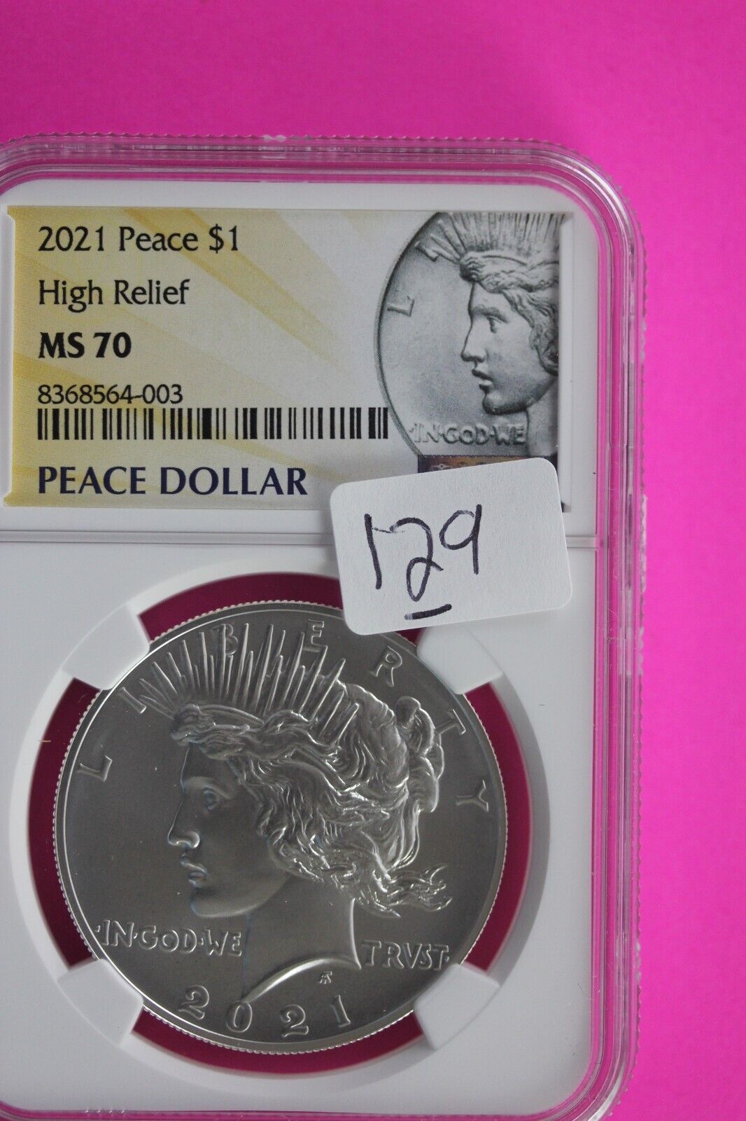 2021 MS 70 Peace Silver Dollar High Relief NGC Graded Certified Slab .999 129