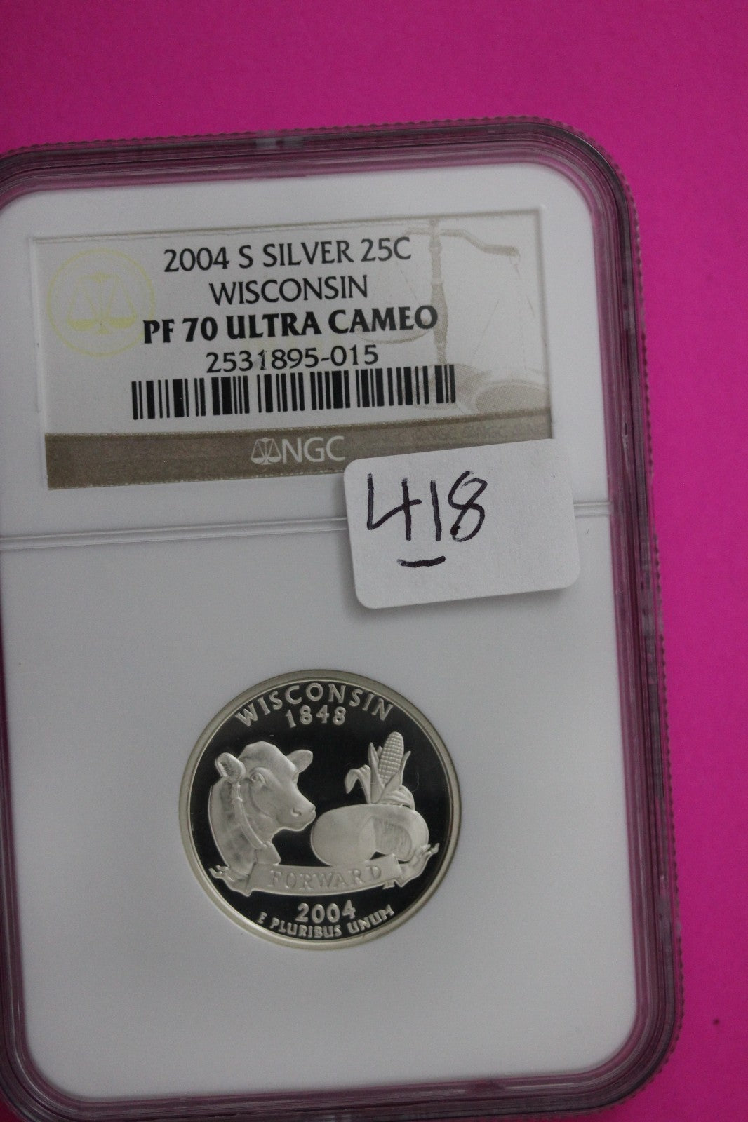 2004 S PF 70 Wisconsin Silver State Quarter NGC Certified Authentic Slab 418