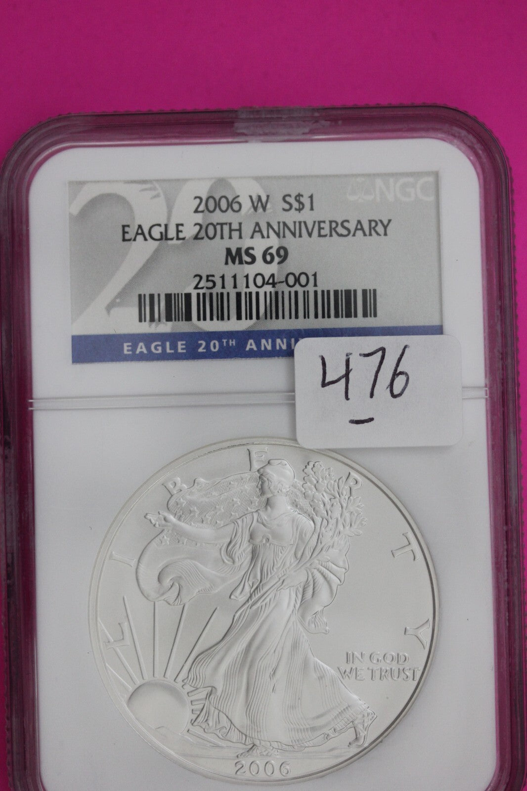 2006 W MS 69 Silver Eagle Coin 1 OZ .999 NGC Graded Certified Authentic Slab 476