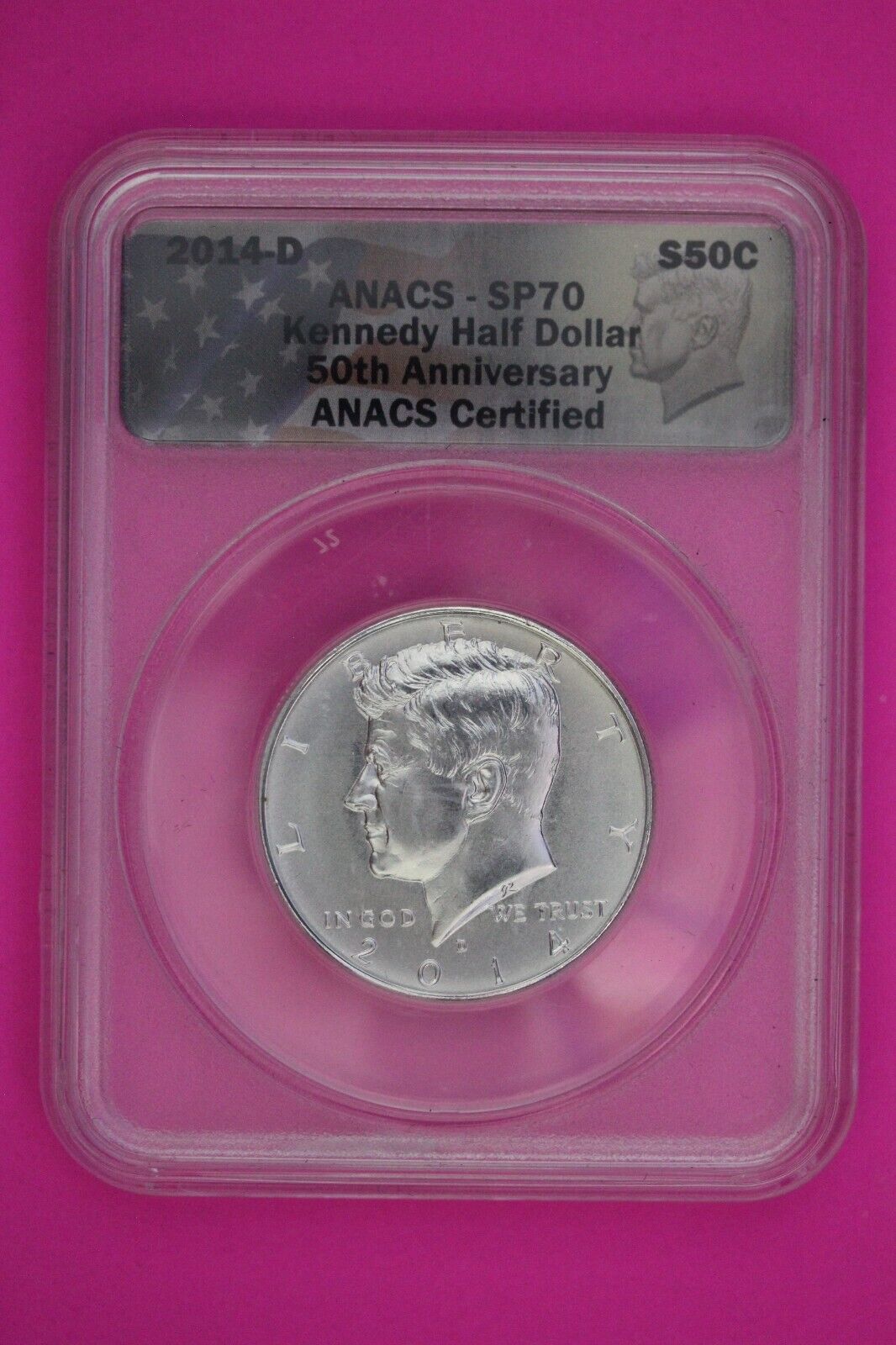 2014 D SP 70 Silver 50th Anniversary Kennedy Half Dollar ANACS Graded Slab 628