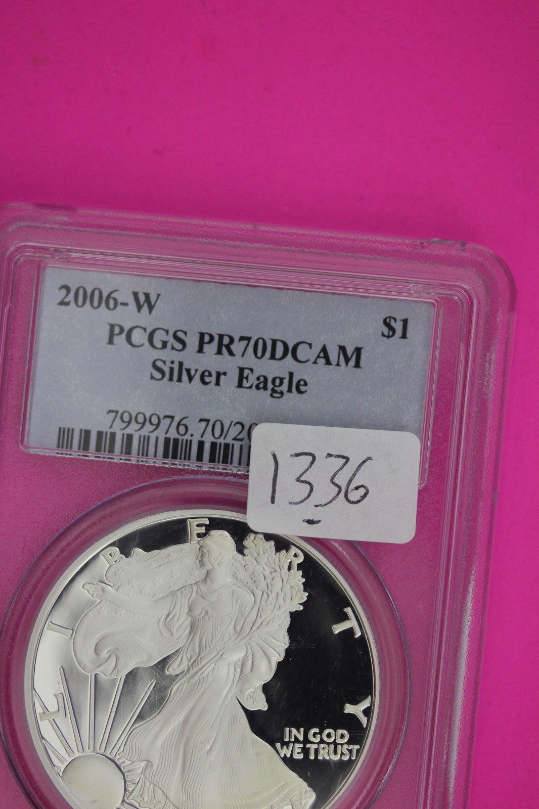 2006 W PR 70 Silver American Eagle PCGS Certified Graded Authentic Slab 1336
