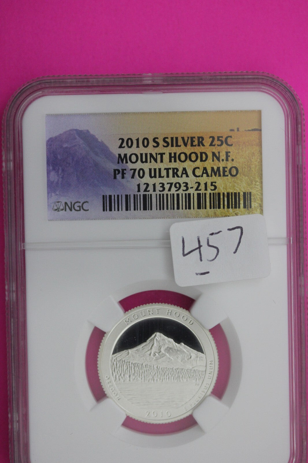 2010 S PF 70 Silver Quarter Mount Hood National Park NGC Graded Certified 457
