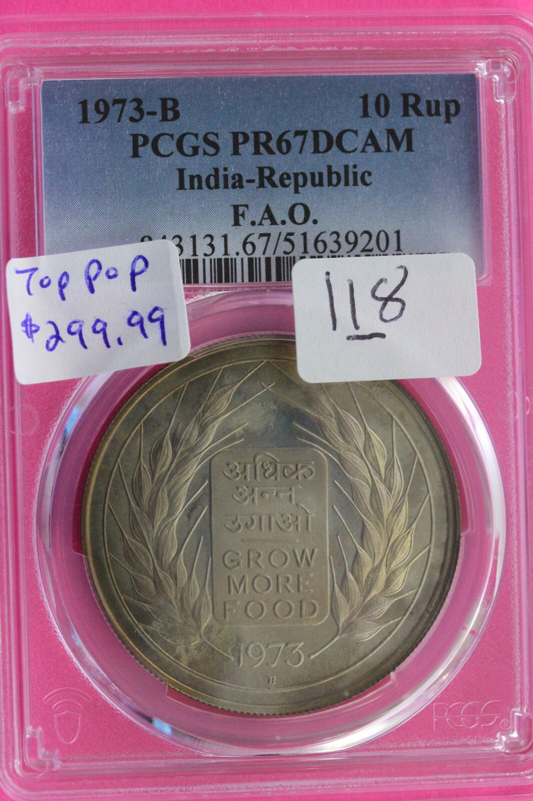 Top Pop 1973 B PR 67 India Republic Silver Coin 10 Rupees PCGS Authentic 118