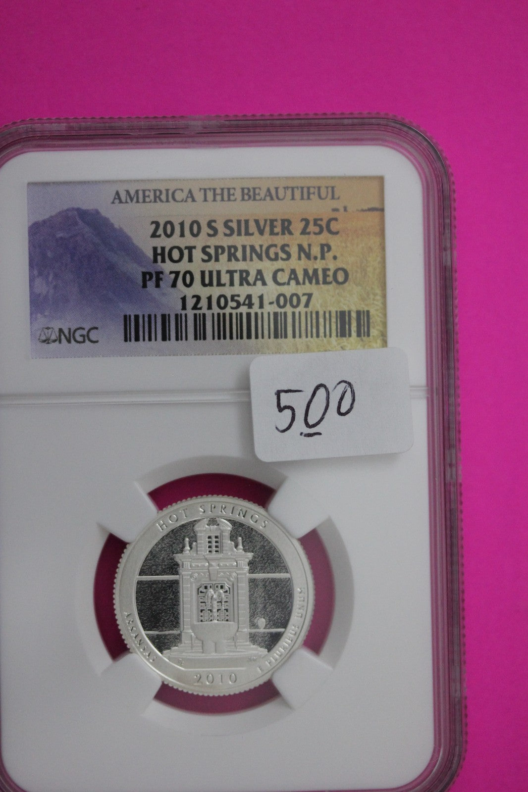 2010 S PF 70 Silver Quarter Hot Springs Park ATB NGC Graded Certified Slab 500