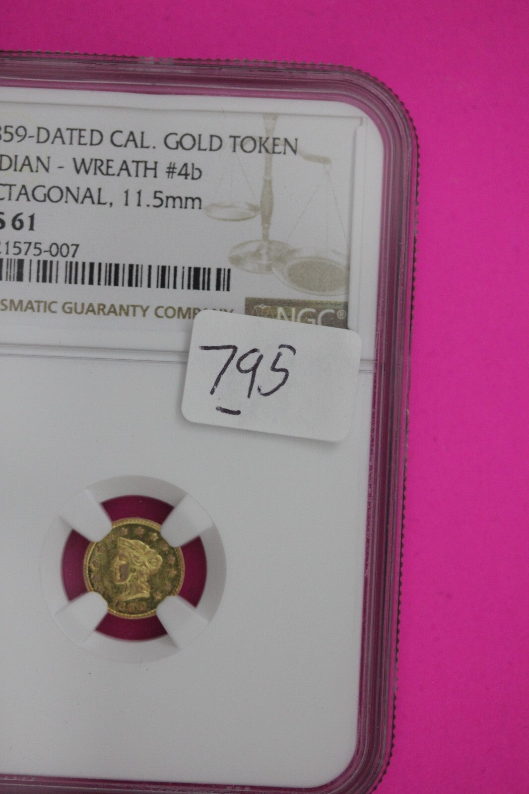 1859 MS 61 Indian Gold Token Label Error Its Round Says Octagonal Rare NGC 795