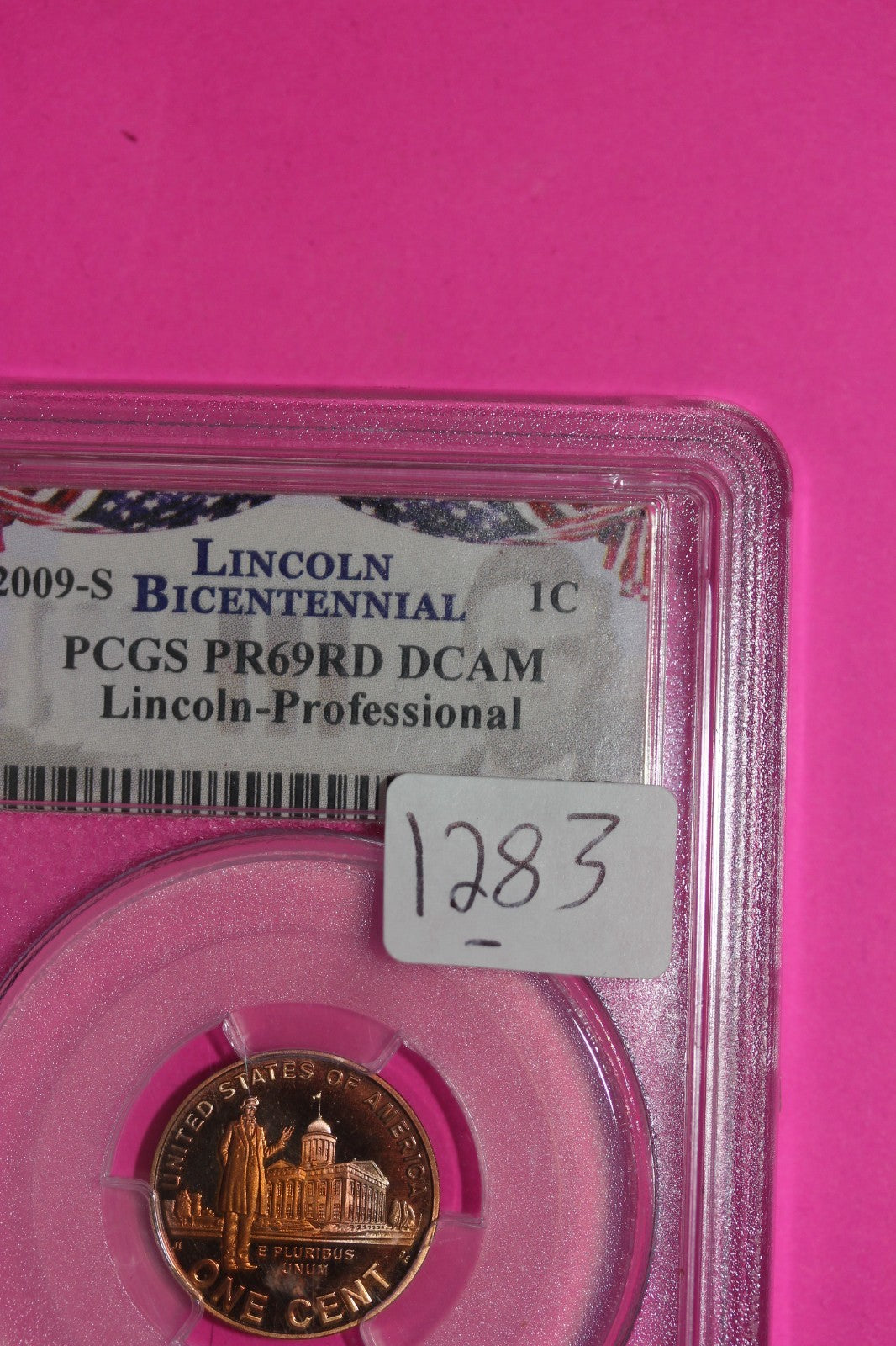 Toned 2009 S PR 69 Red Abraham Lincoln Professional DCAM PCGS Certified 1283