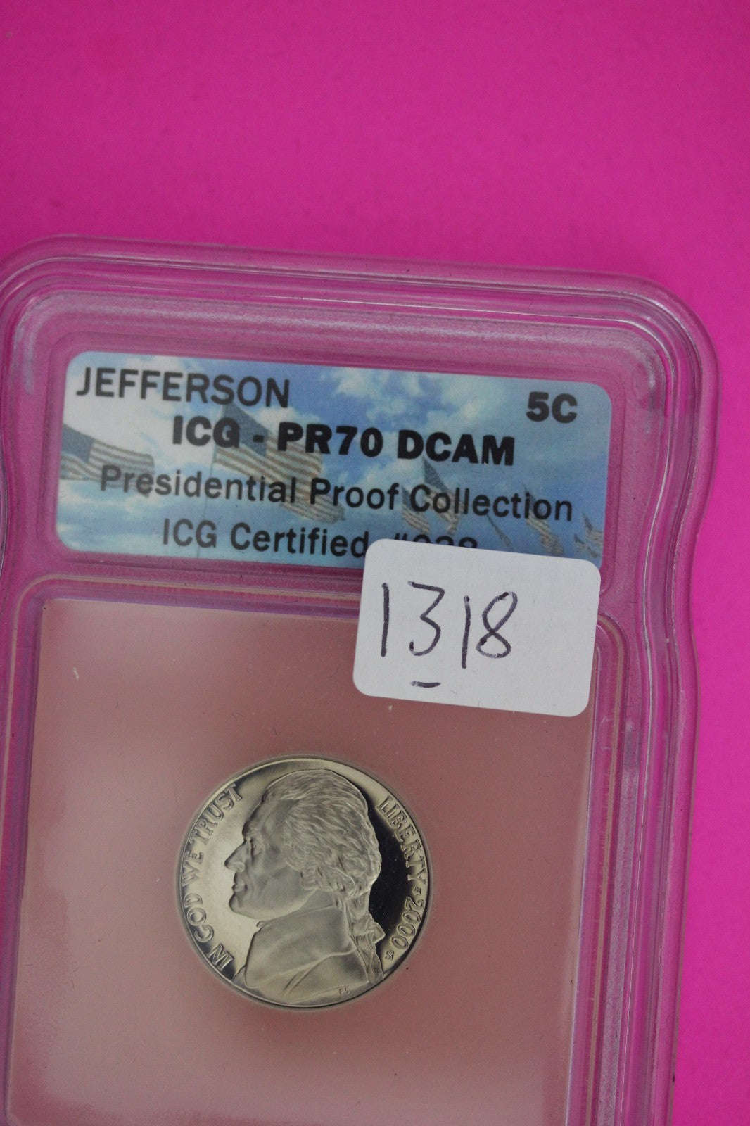 2000 S PR 70 Thomas Jefferson Nickel ICG Certified Graded Authentic Slab 1318