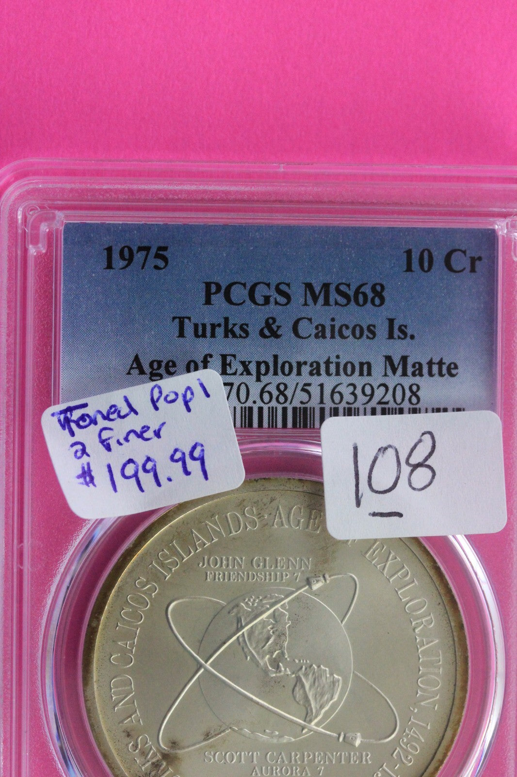 Pop 1 2 Finer 1975 MS 68 Turks & Caicos Age of Exploration 10 Crowns PCGS 108
