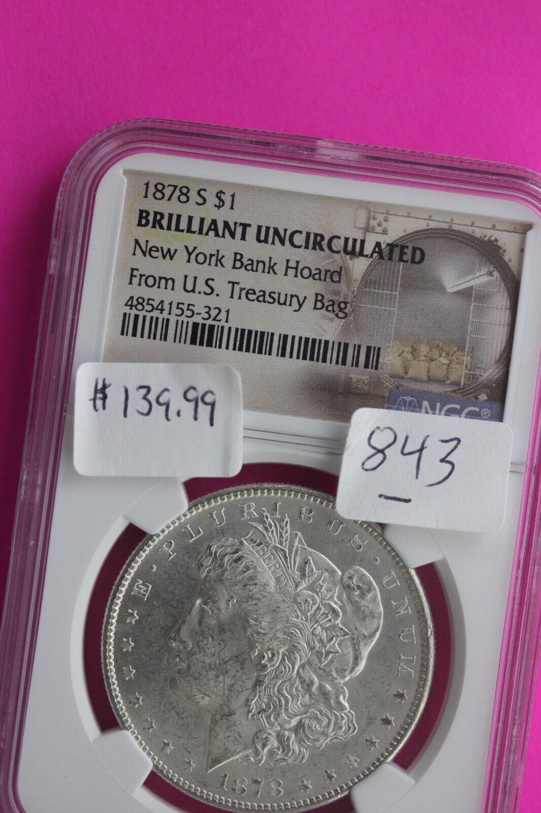 1878 S BU Liberty Morgan Silver Dollar NGC New York Bank Hoard Treasury Bag 843
