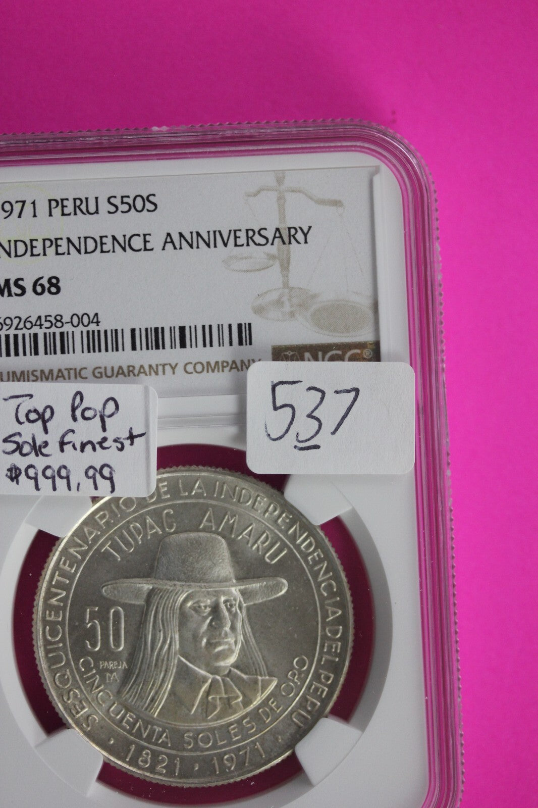 Top Pop None Finer 1971 MS 68 Peru Independence 50S Silver Coin NGC Graded 537