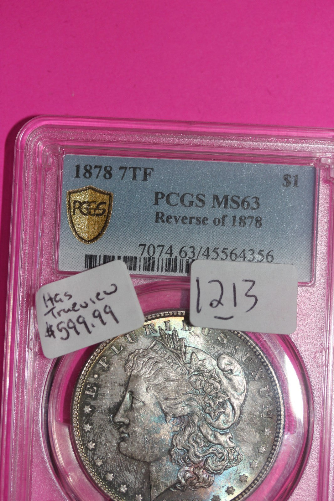 Rainbow Toned 1878 7TF MS 63 Reverse of 1878 Morgan Silver Dollar PCGS Slab 1213