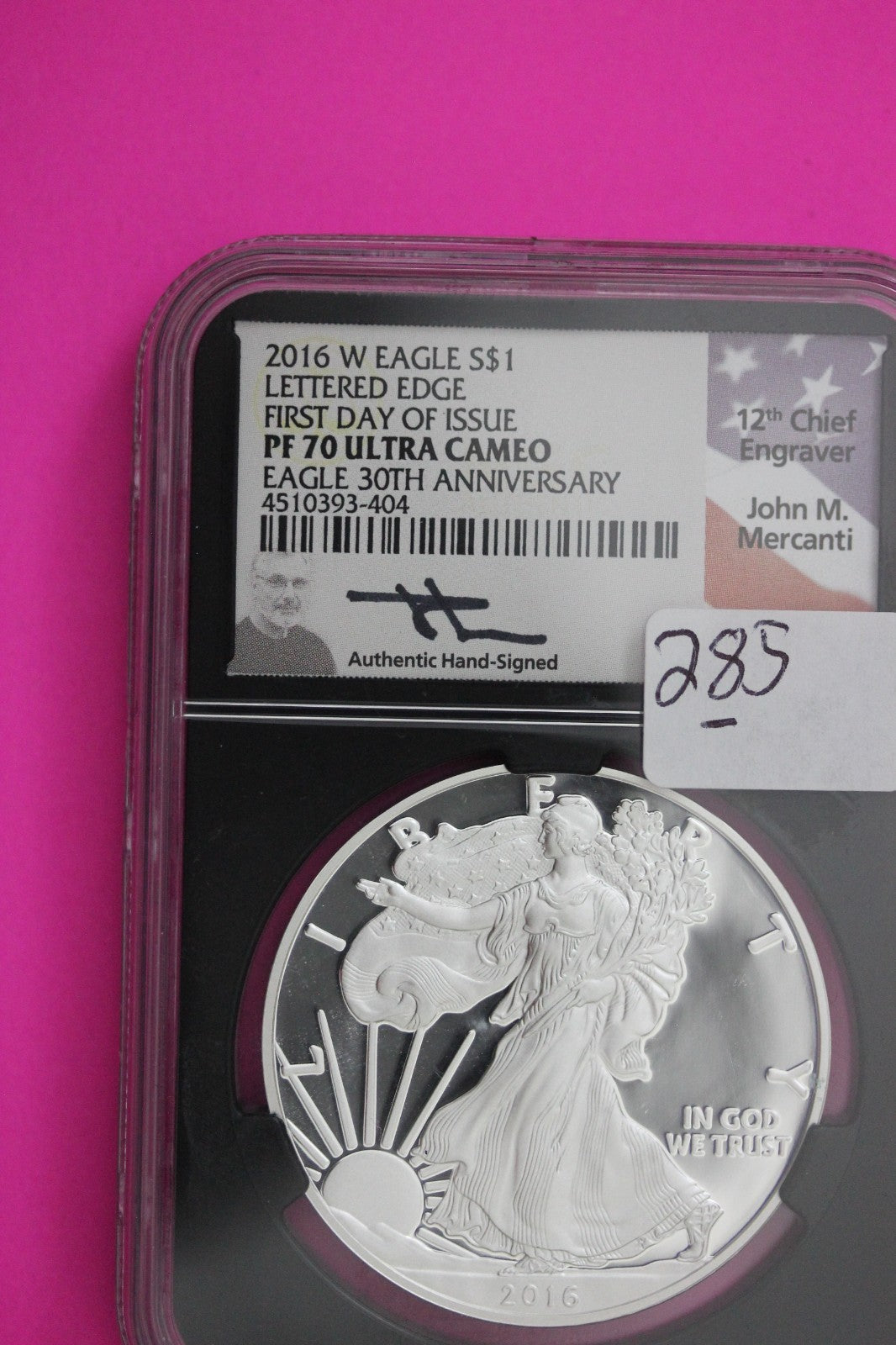 2016 W PF 70 Proof DCAM Silver American Eagle Lettered Edge NGC Mercanti Sig 285