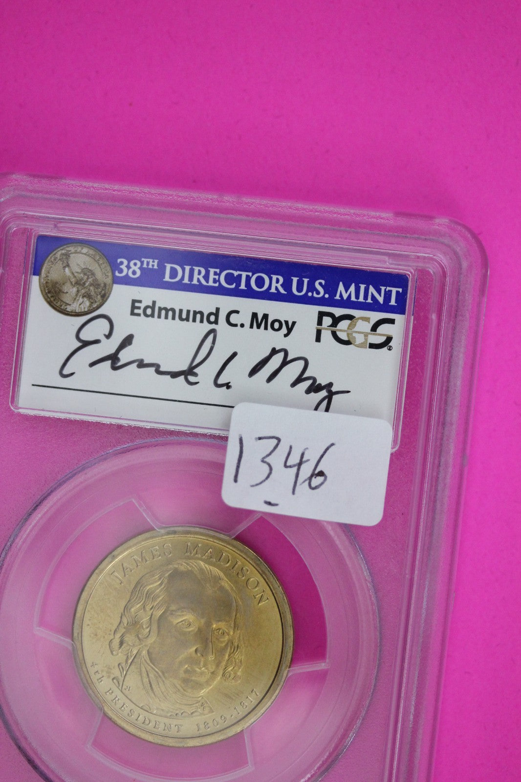 Mint Error Missing Edge Lettering 2007 SP 67 Madison Dollar Moy Sig PCGS 1346
