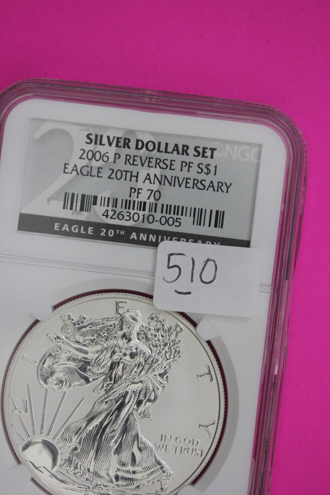 2006 P PR 70 Reverse Proof Silver Eagle NGC Graded Certified Authentic Slab 510