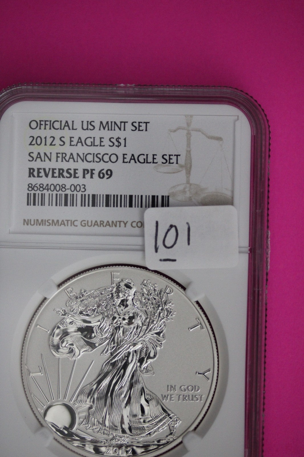 2012 S Reverse PF 69 Silver Eagle From San Francisco Eagle Set NGC Graded 101