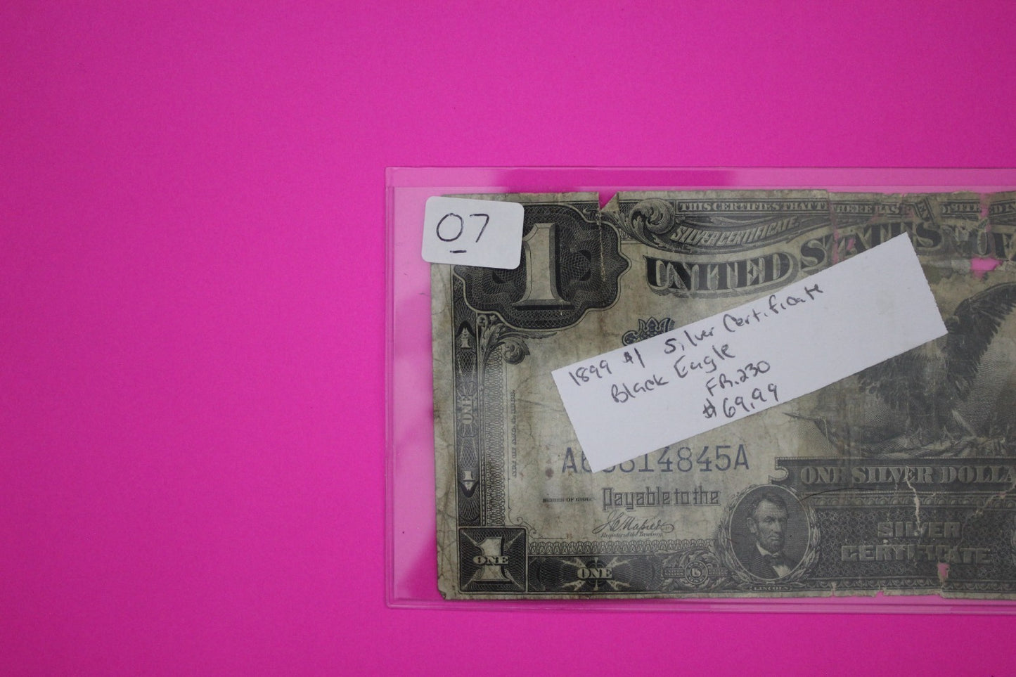 1899 $1 One Dollar Black Eagle Silver Certificate FR 230 Guaranteed Authentic 07