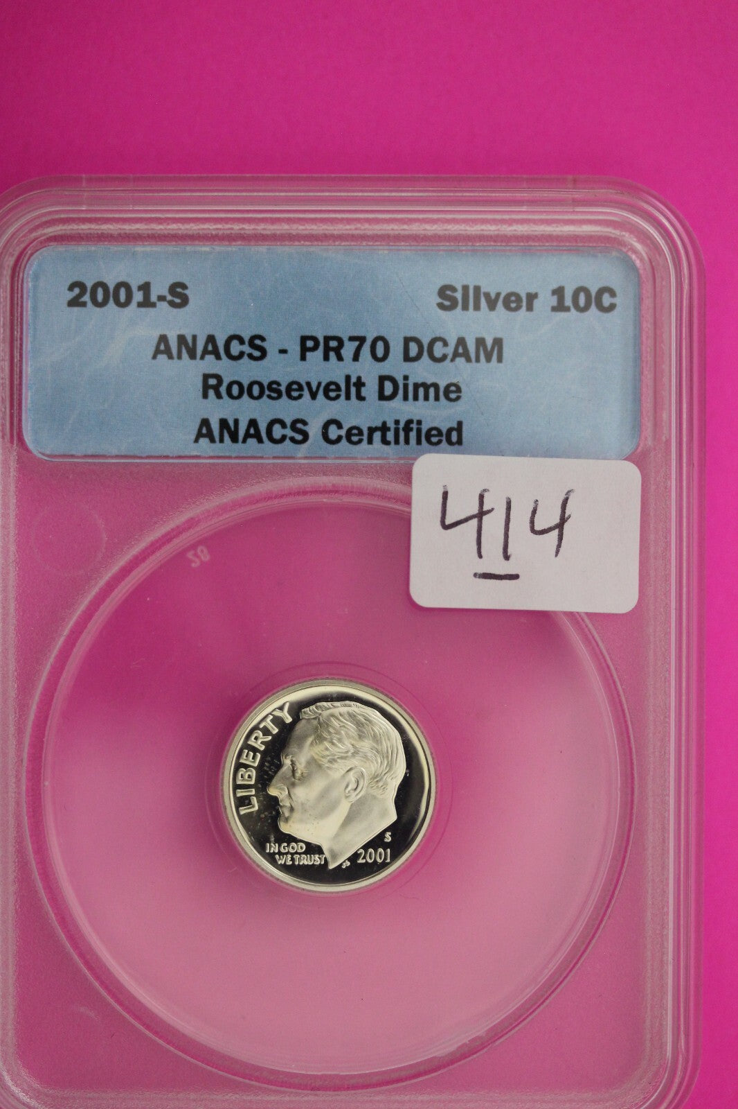 2001 S PR 70 Roosevelt Silver Dime Deep Cameo ANACS Certified Graded Slab 414