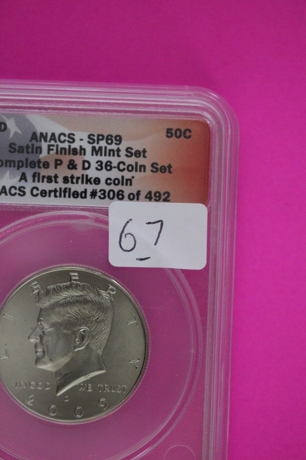 2009 D SP 69 Satin Finish John Kennedy Clad Half Dollar ANACS Certified Slab 67