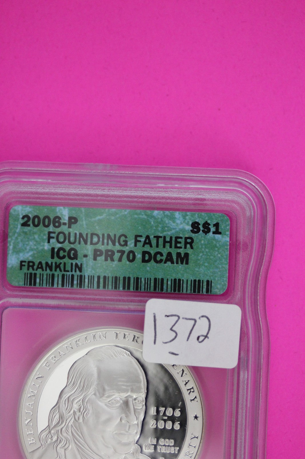 2006 P PR 70 Franklin Founding Father Commemorative Silver Dollar ICG Slab 1372