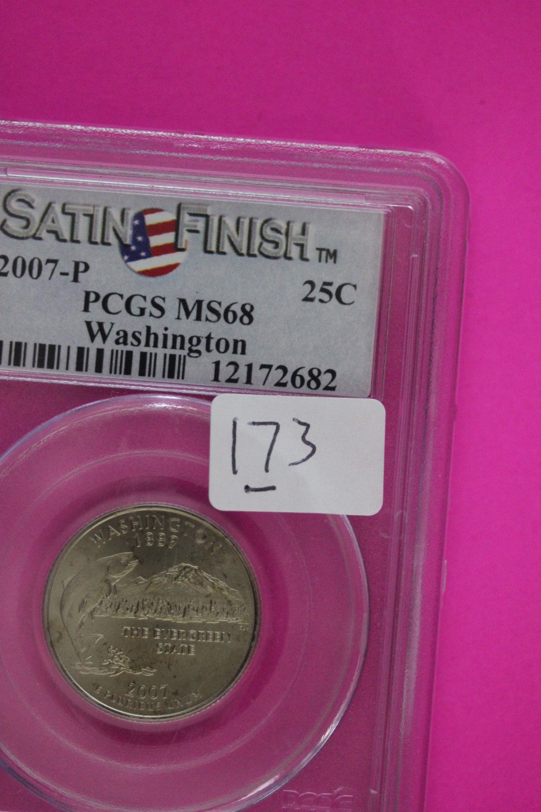 2007 P MS 68 Washington Satin State Quarter PCGS Certified Graded Authentic 173