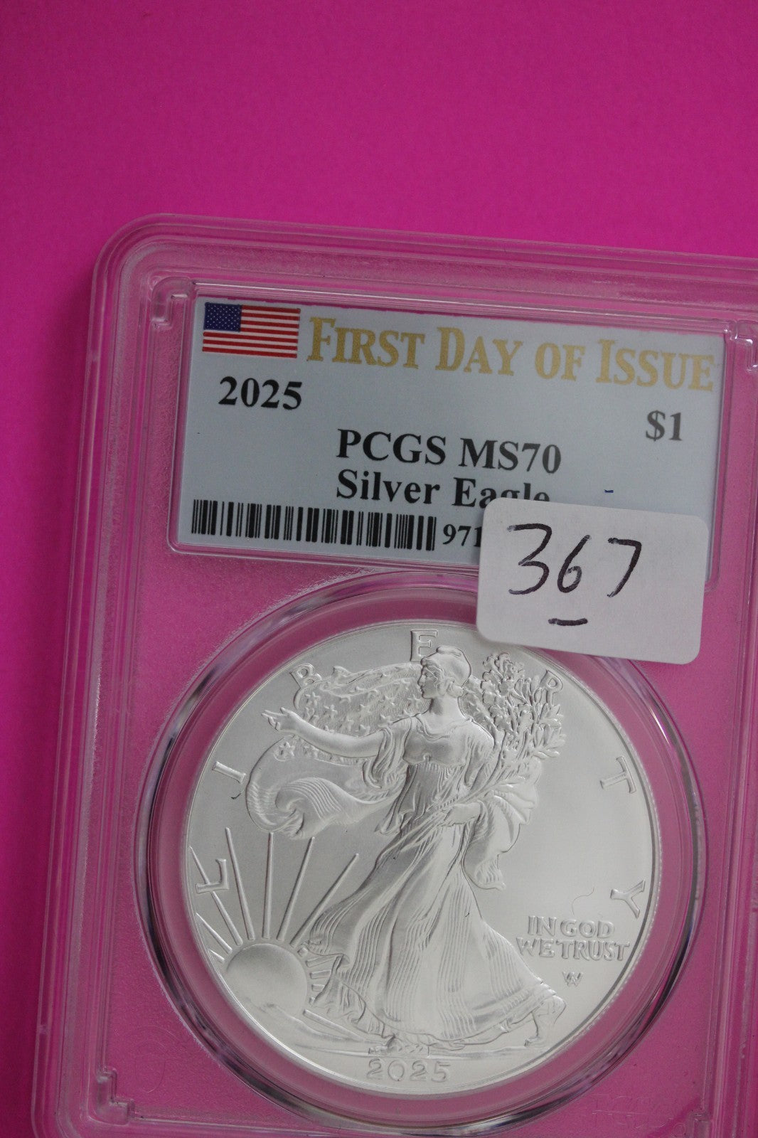 2025 MS 70 Silver American Eagle PCGS Certified Graded Authentic 1rst Strike 367