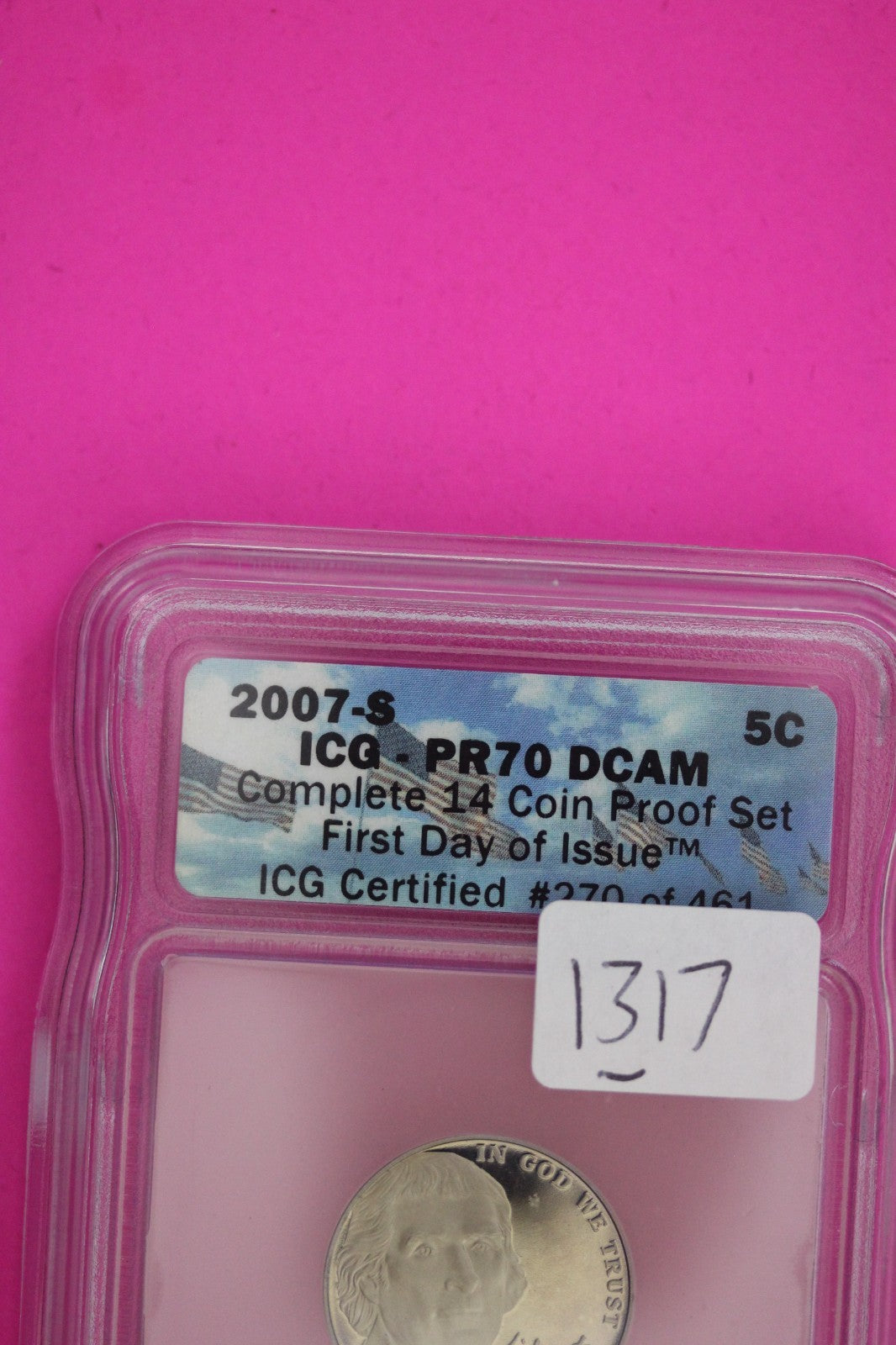2007 S PR 70 Thomas Jefferson Nickel ICG Certified Graded Authentic Slab 1317