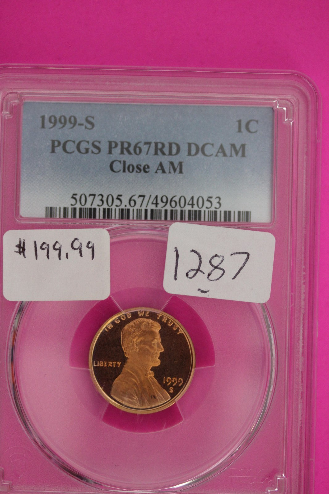 1999 S PR 67 Red Close AM Abraham Lincoln Memorial Cent DCAM PCGS Certified 1287