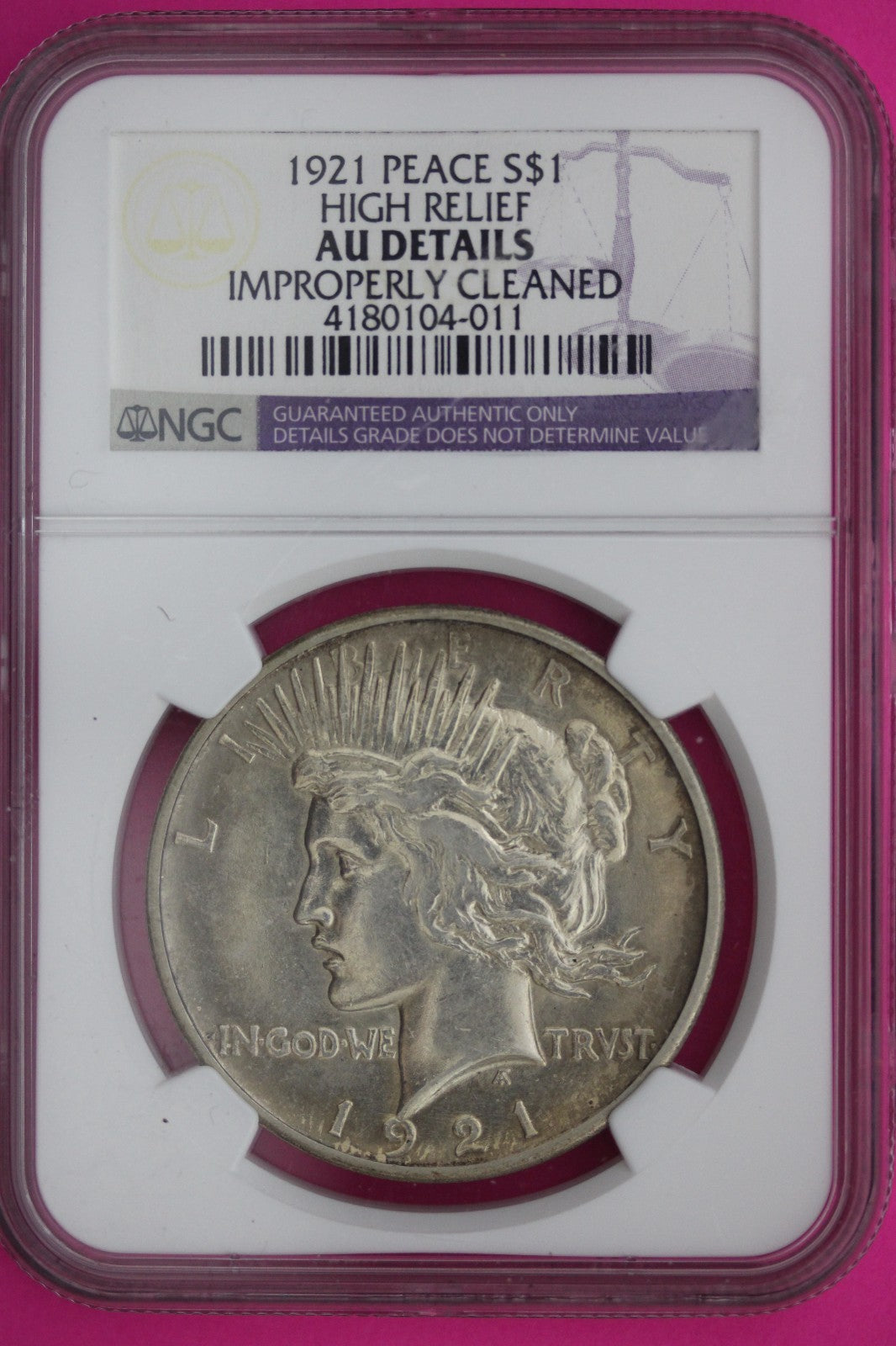 1921 AU Details Peace Silver Dollar High Relief Improperly Cleaned NGC Slab 446