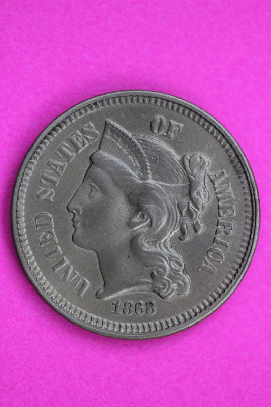 High Grade 1868 Three 3 Cent Nickel Coin Guaranteed Authentic & Genuine 1084