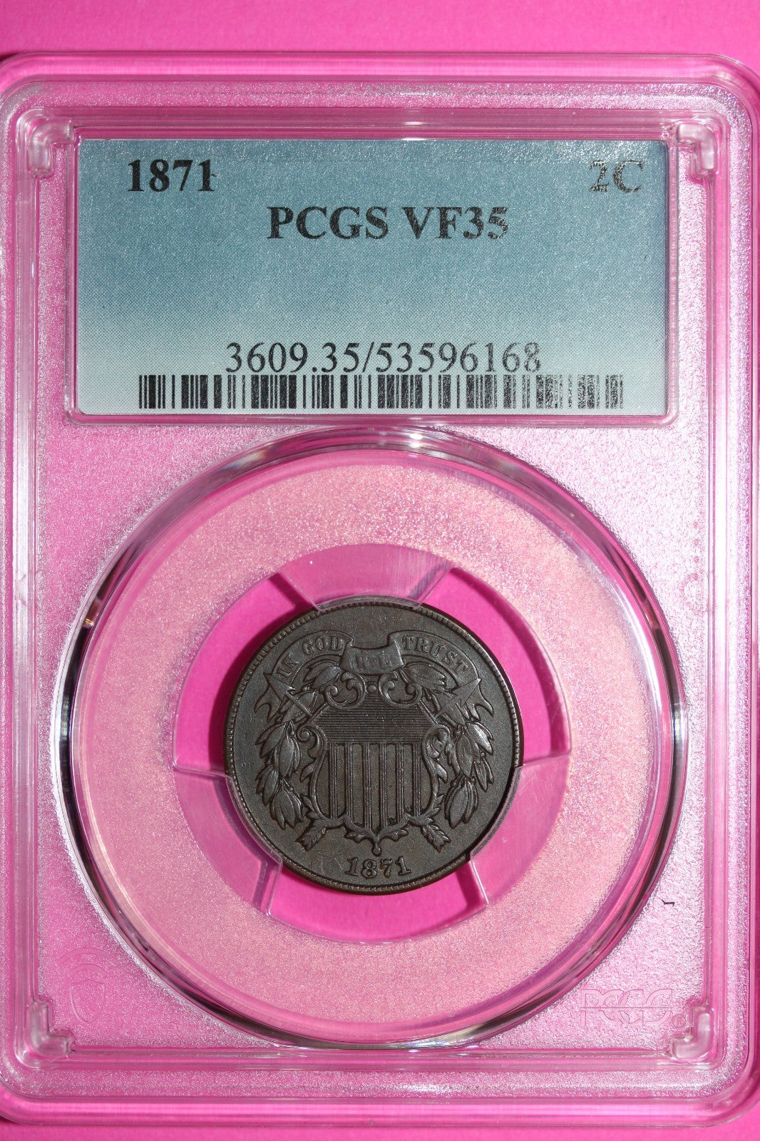 1871 VF 35 Two 2 Cent Liberty Coin PCGS Guaranteed Authentic & Genuine Slab 115
