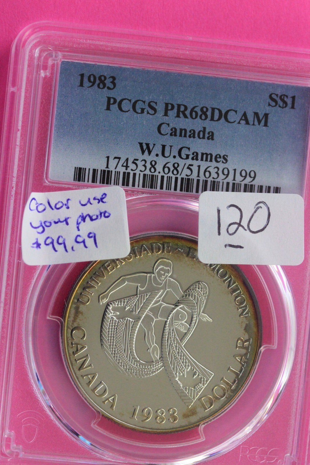 Toned 1983 PR 68 Canada Silver Dollar W.U. Games PCGS Authentic Graded Slab 120