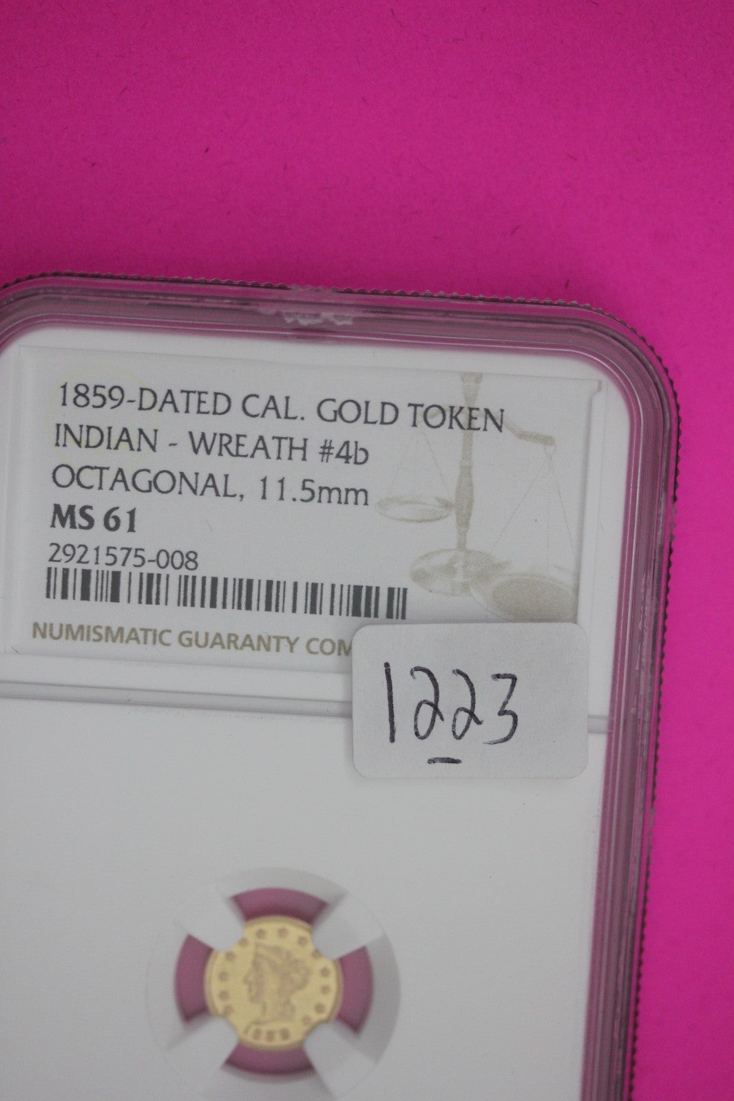 1859 MS 61 Indian Gold Token Label Error Its Round Says Octagonal Rare NGC 1223