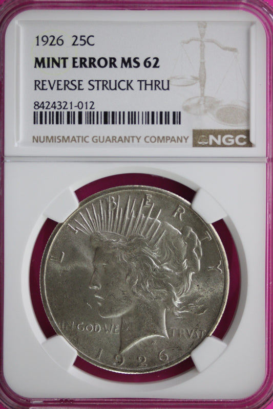 Mint Error 1926 P MS 62 Liberty Peace Silver Dollar NGC Reverse Struck Thru 81