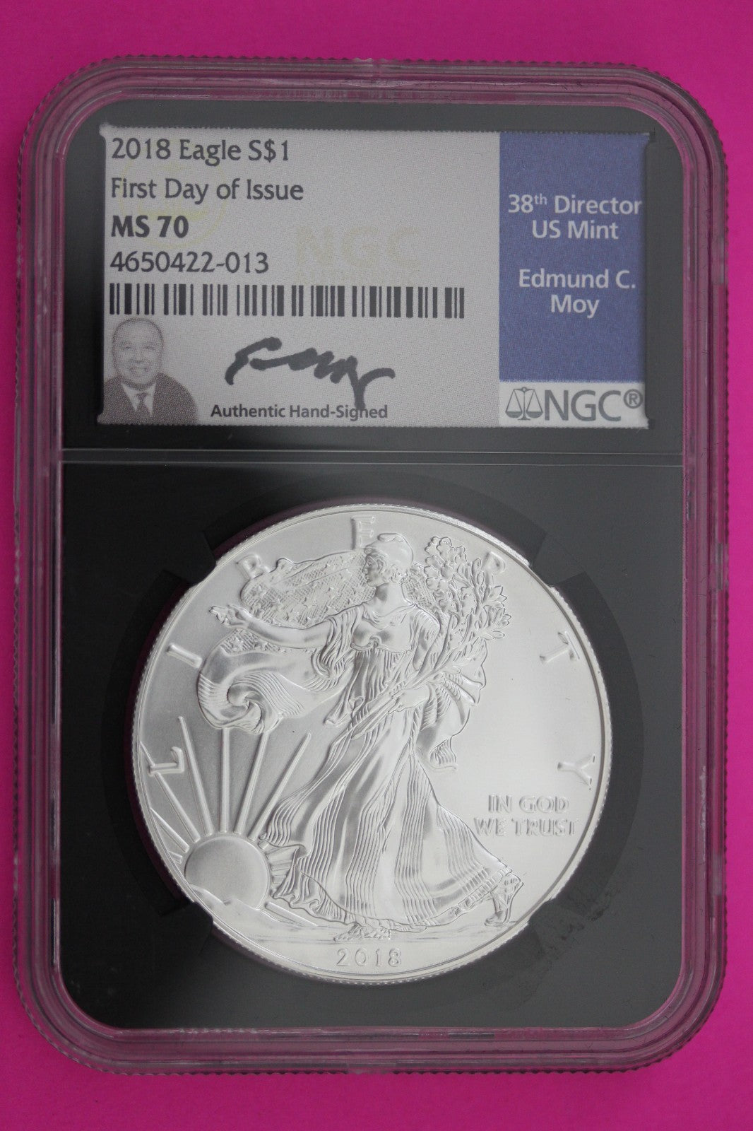 2018 MS 70 Silver Eagle Moy Signature 1rst Day Issue 1 OZ .999 NGC Certified 256