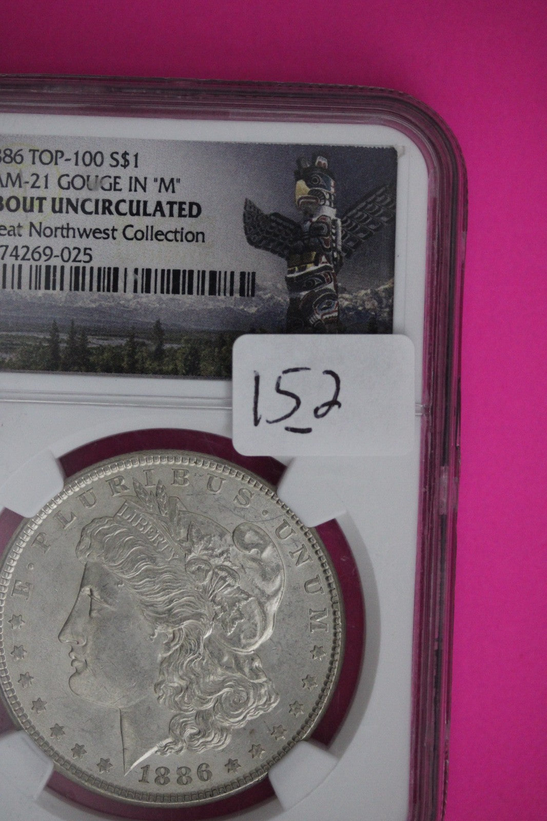 1886 AU Liberty Morgan Silver Dollar Vam 21 Gouge in M Northwest Collect NGC 152