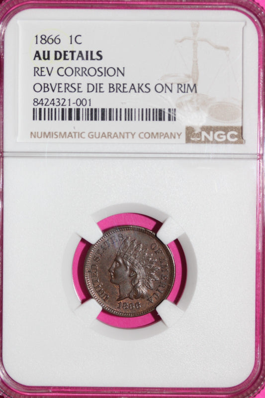 Mint Error 1866 Indian Head Obverse Rim Die Breaks AU Details NGC Certified 964