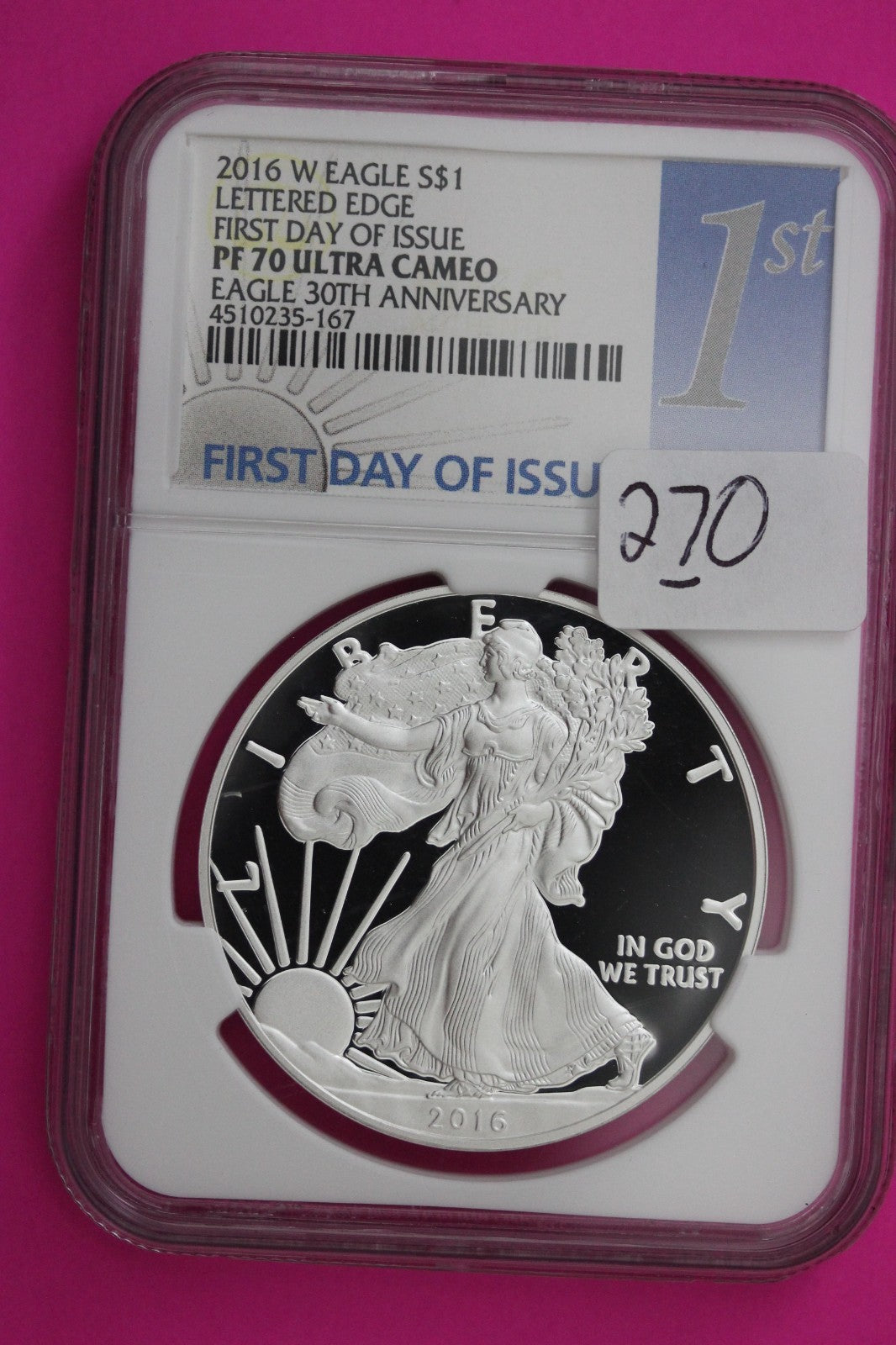 2016 W PF 70 Proof DCAM Silver American Eagle Lettered Edge NGC Authentic 270