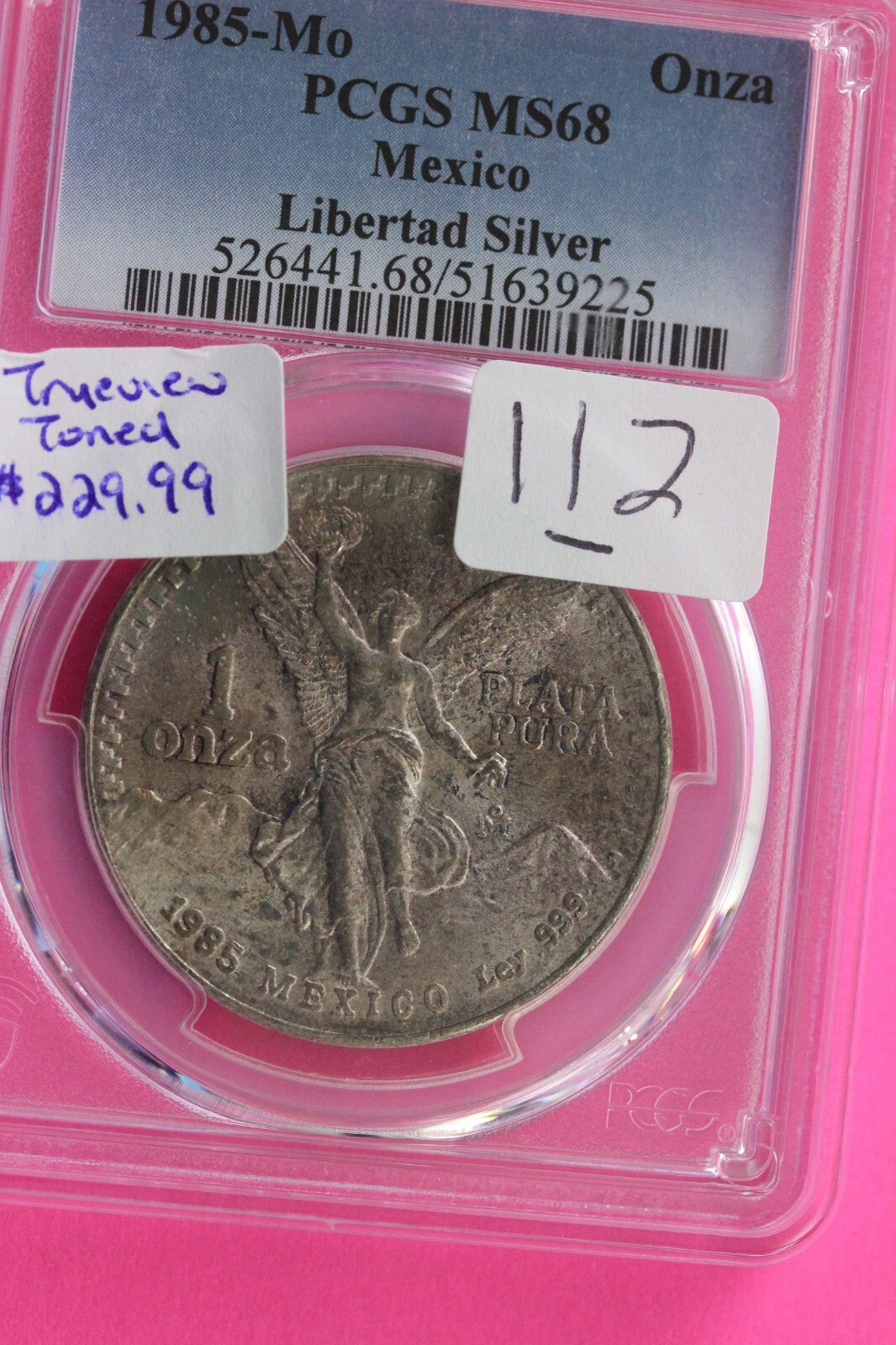 Toned 1985 MS 68 Libertad Mexico 1 OZ Silver Coin PCGS Certified Authentic 112