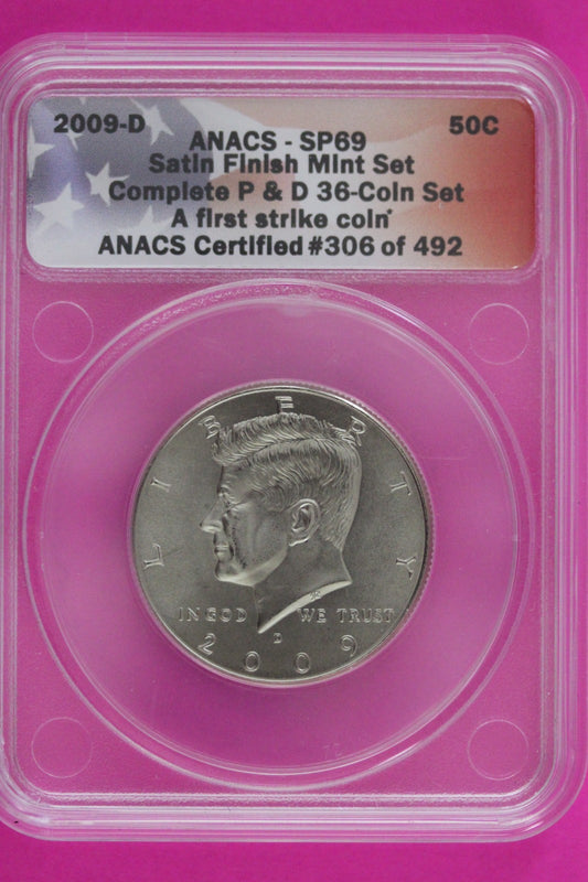 2009 D SP 69 Satin Finish John Kennedy Clad Half Dollar ANACS Certified Slab 67