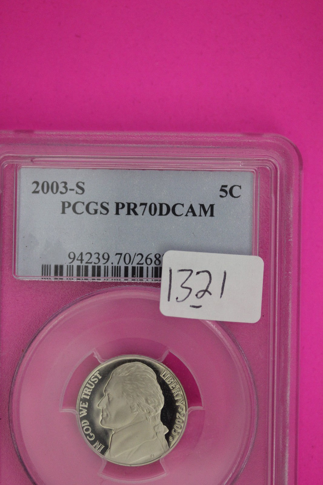 2003 S PR 70 Thomas Jefferson Nickel PCGS Certified Graded Authentic Slab 1321