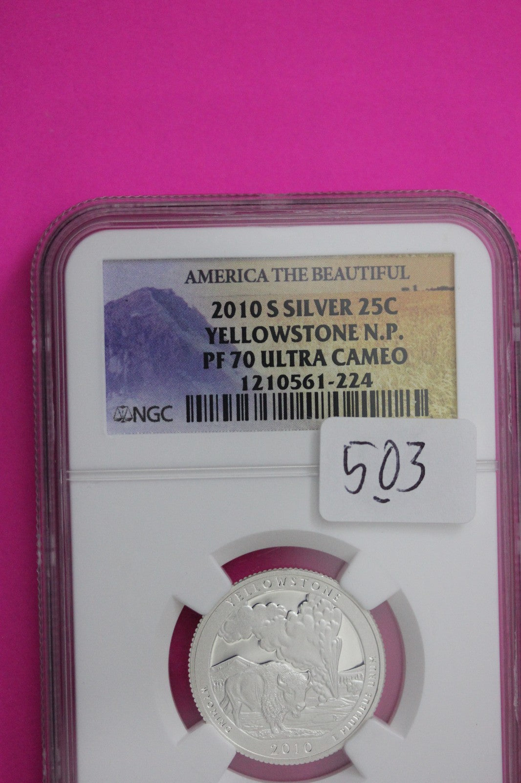 2010 S PF 70 Silver Quarter Yellowstone Park ATB NGC Graded Certified Slab 503