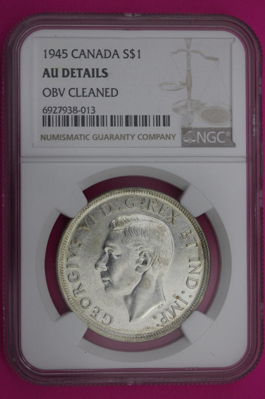 1945 AU Details Canada Silver Dollar OBV Cleaned NGC Certified Authentic 184