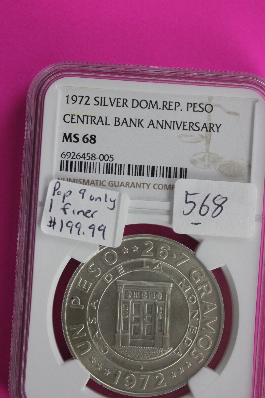 1972 MS 68 Dominican Republic Central Bank Peso Silver Coin NGC Pop 9 Slab 568