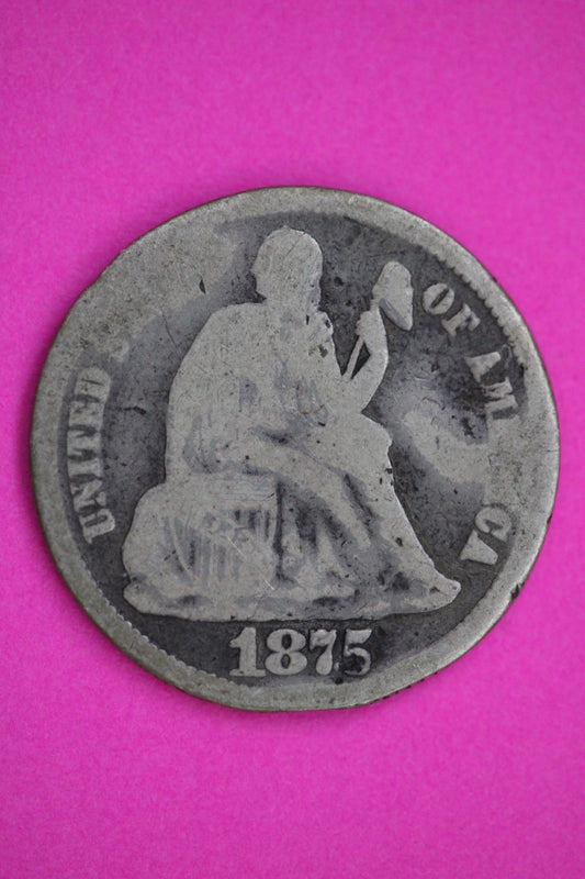 1875 P Seated Dime Silver Exact Coin Shown Low Grade Filler Damaged Bent 2773